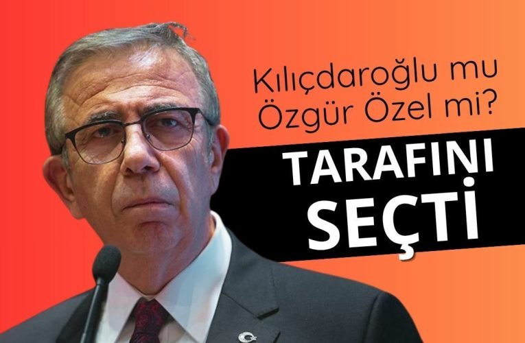 Mansur Yavaş tarafını seçti