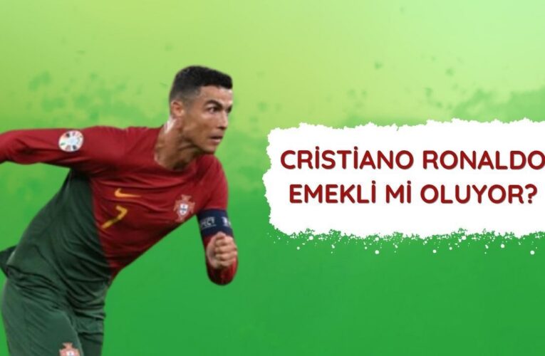 Cristiano Ronaldo emekli mi oluyor?
