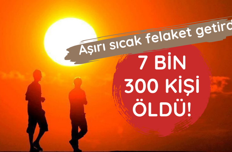 Fransa’da aşırı sıcak felaketi! Binlerce kişi öldü