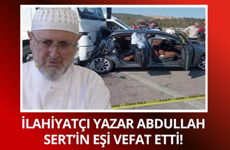 Abdullah Sert Hocaefendi’nin eşi Zehra Sert vefat etti