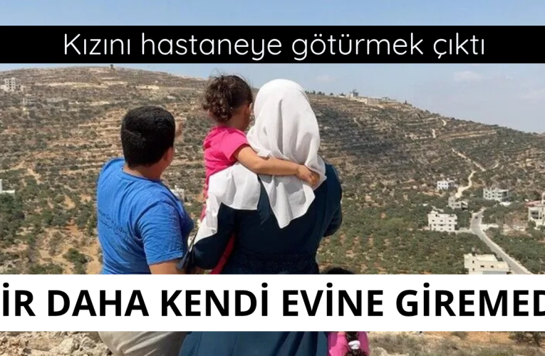 Gazze’de kızını hastaneye götüren anne evine dönemiyor!