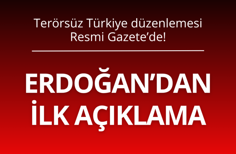 Terörsüz Türkiye düzenlemesi Resmi Gazete’de