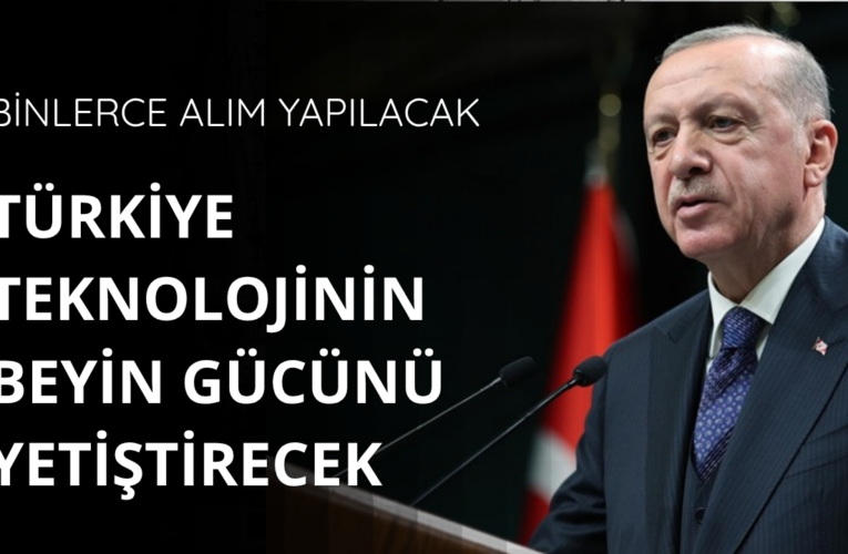 Erdoğan: Teknolojide yeni bir insan kaynağı hamlesi başlatıyoruz