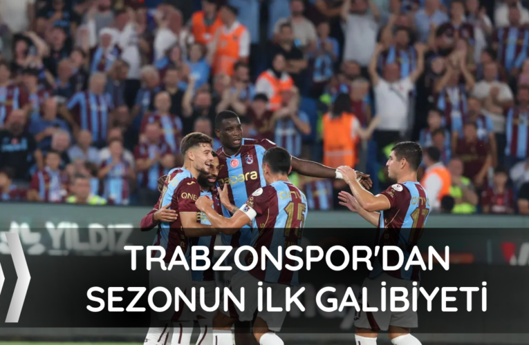Trabzonspor’dan sezonun ilk galibiyeti