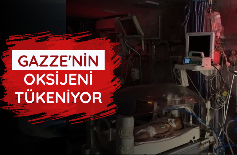 Gazze’de alarm: 34 oksijen istasyonunun 22’si devre dışı kaldı