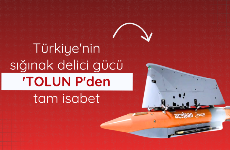 Türkiye’nin sığınak delici gücü ‘TOLUN P’den tam isabet