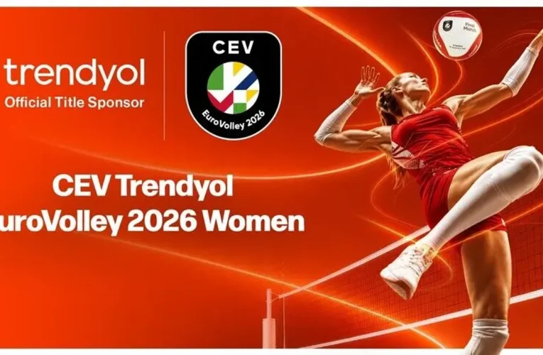 Trendyol, CEV EuroVolley 2026 Kadınlar Avrupa Voleybol Şampiyonası’nın isim sponsoru oldu