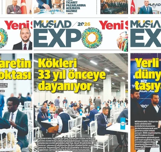 MÜSİAD EXPO 2026: Küresel Ticaretin Yeni Adresi