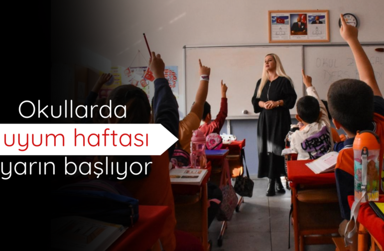 Okullarda uyum haftası yarın başlıyor