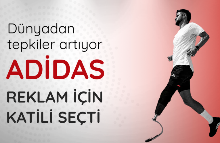 Soykırımcı İsrail’i reklam yüzü yapan Adidas’a tepkiler artıyor