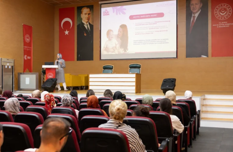 “Hayat Bağım Güvenli Bağlanma” Bursa’da buluştu