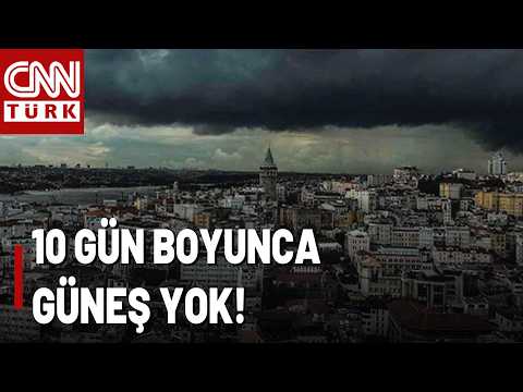 Şemsiyeleri Hazırlayın: Yağmur Geliyor! 10 Gün Boyunca Güneş Olmayacak!