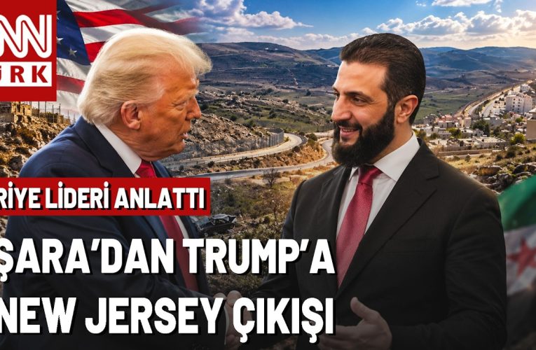 Şara ve Trump Arasında Golan Diyaloğu: New Jersey Göndermesi Gündem Oldu