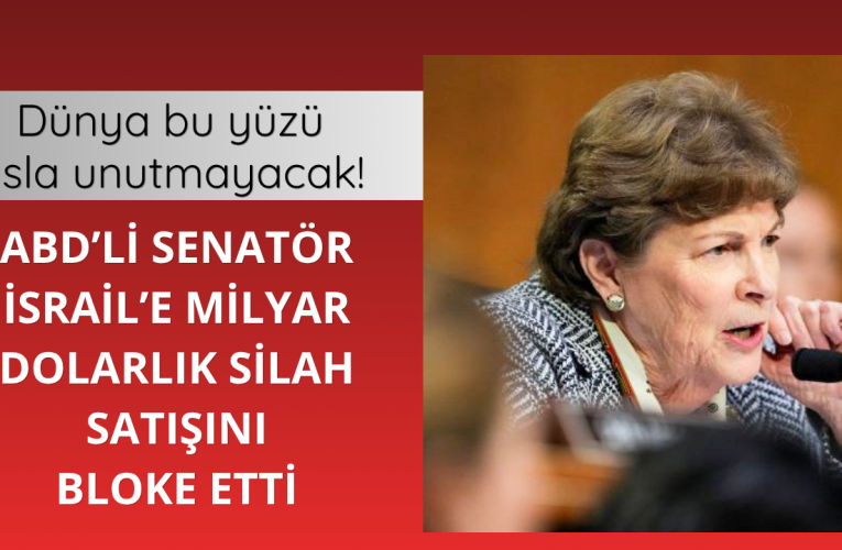 ABD’li senatörden İsrail’e darbe!