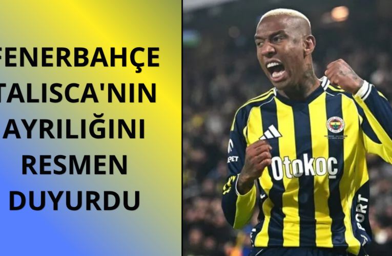 Fenerbahçe Talisca’ya veda etti