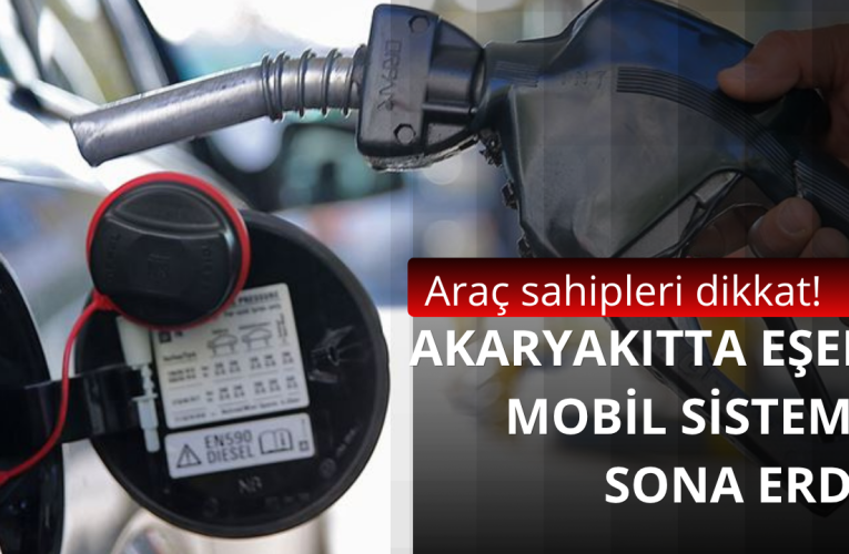 Akaryakıtta Eşel Mobil Sistemi Uygulaması Sona Erdi