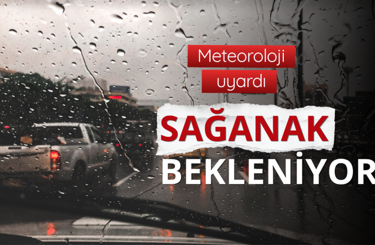 Meteoroloji’den Yağış Uyarısı: Hazırlıklı Olun